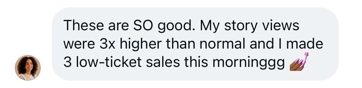 Customer message about results from the story activations