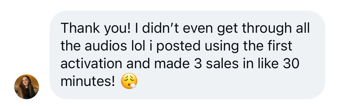 Customer message about results from the story activations